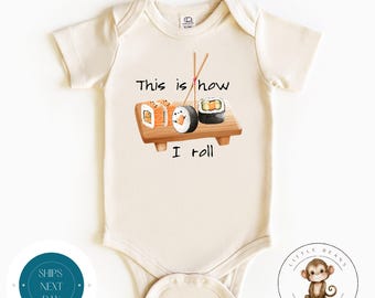 This is How I Roll Sushi Baby Onesie® | Custom Kids Tshirt | Cute Funny Baby Shower Gift | Food Onesie®
