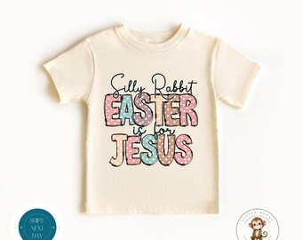 Silly Rabbit Easter Is for Jesus Kids Tshirt | Cute Religious Easter Baby Onesie® | Easter Bunny Present