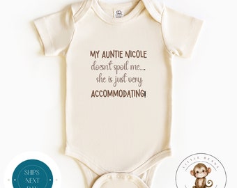 My Aunt Doesnt Spoil Me Kids Tshirt | Funny Baby Onesie® | Baby Shower Gift | Cute Auntie Gift