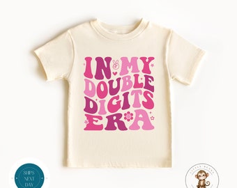 In My Double Digits Pink Era Girls Shirt | Cute Girls Birthday Tshirt | Double Digits Birthday Party Shirt