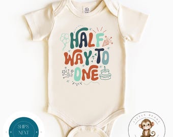 Halfway to One Tshirt | Half Birthday Tshirt | Custom Birthday Baby Onesie®