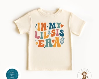 In My Little Sister Era Retro Kids Tshirt | Cute Little Sister Baby Onesie® | Custom Baby Bodysuit | Sister Onesie®