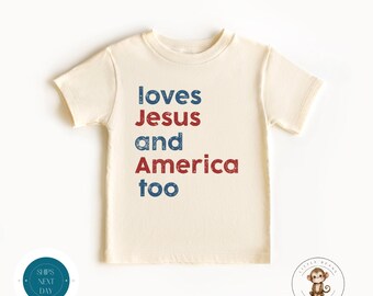 Love Jesus and America Too 4th of July Kids Shirt | Summer Holiday Baby Onesie® | Cute 4th of July Outfit