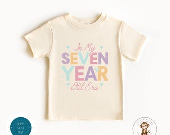 In My Seven Year Old Era Birthday Shirt | Seventh Birthday Girl Sweatshirt | Cute Birthday Party Shirt