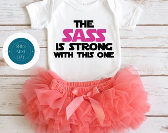 The Sass is Strong With This One Onesie® | Custom Baby Onesie® | Baby Shower Gift