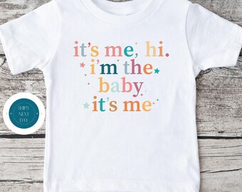 Its Me Hi Im the Baby T Shirt | Custom Kids Tshirt | Cute Custom Tshirt
