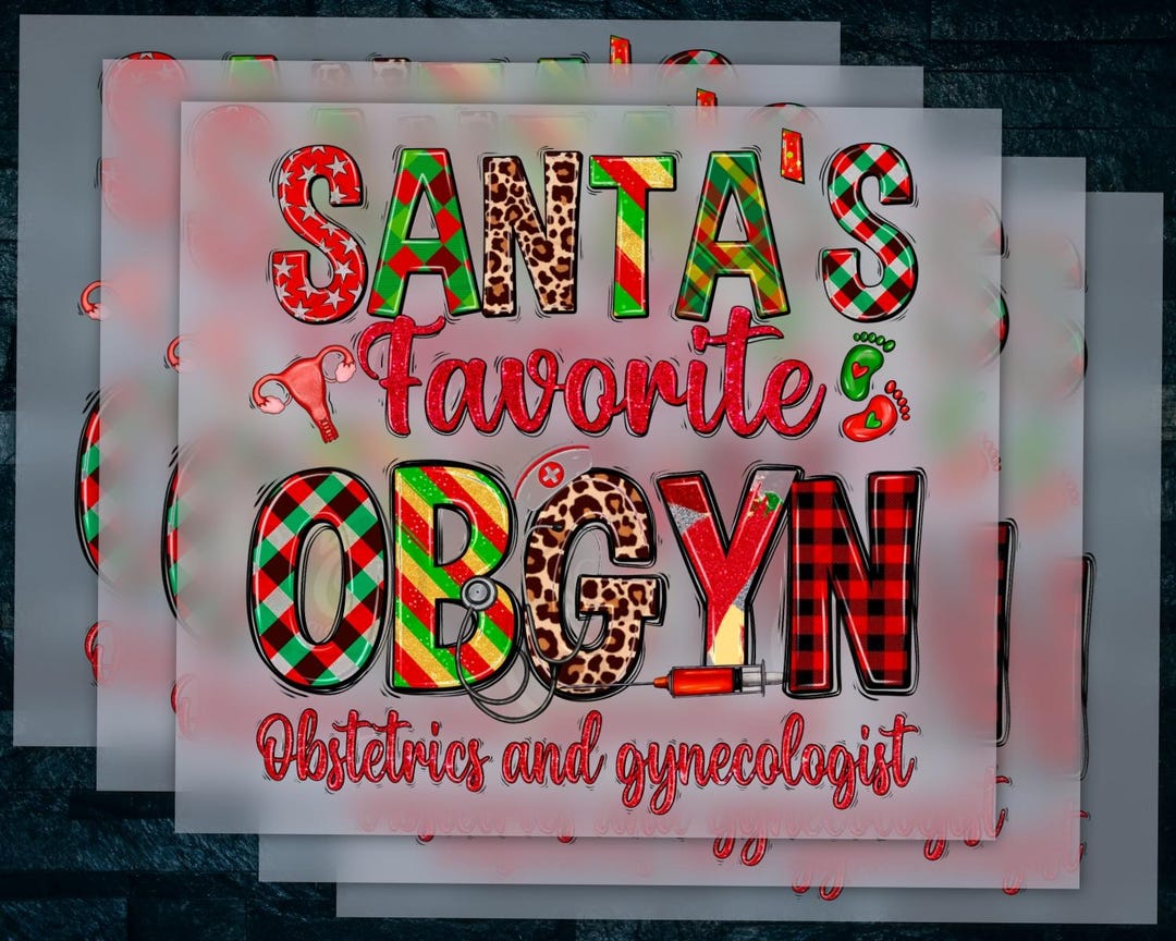 Santa's Favorite OBGYN Christmas Design Ready to Press Heat Transfer ...