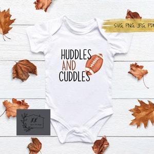 SVG Files, Huddles and Cuddles Svg, football Onesie Svg,  football Svg, Clip art, Digital Cut Files Cricut Silhouette Jpg Pdf Png