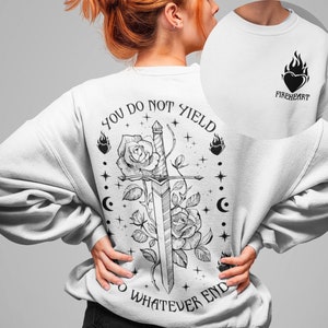 TOG Inspired- Fireheart, You Do Not Yield, Double-Sided Print Sweathirt, SJM Fandom, Bookish Gift