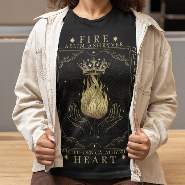 TOG Aelin Fire Heart Tarot Style T-Shirt, Throne Of Glass, Literary tee, SJM, Bookish Gift, Aelin and Rowen Fandom