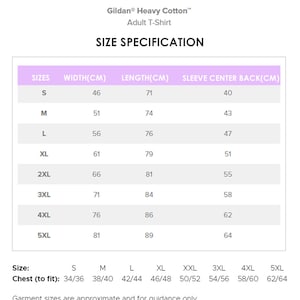 May include: Size chart for Gildan Heavy Cotton adult T-shirts. The chart shows sizes from S to 5XL with corresponding width, length, and sleeve center back measurements in centimeters.