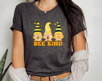 Bee Kind Tee, Bee Kind Shirt, Bee Kind Tshirt, Be Kind Tee, Be Kind Shirt, Be Kind TShirt, Kindness Tee, Kindness Shirt, Kindness Tshirt