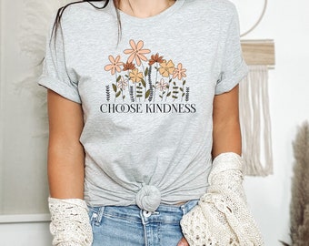Choose Kindness Floral Tee, Choose Kindness Shirt, Be Kind Shirt, Floral Shirt, Positive Shirt, Be Kind Shirt, Boho Floral, Kind Tee