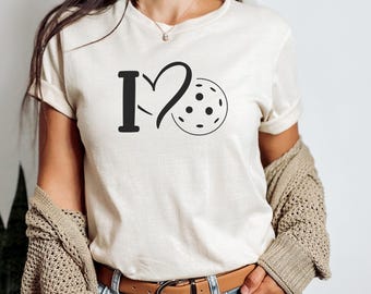 I Love Pickleball, Pickleball Shirt, Pickleball Player Shirt, Sport Clothes, Funny Pickleball Graphic Tees, Pickleball Gifts, Gift for Her