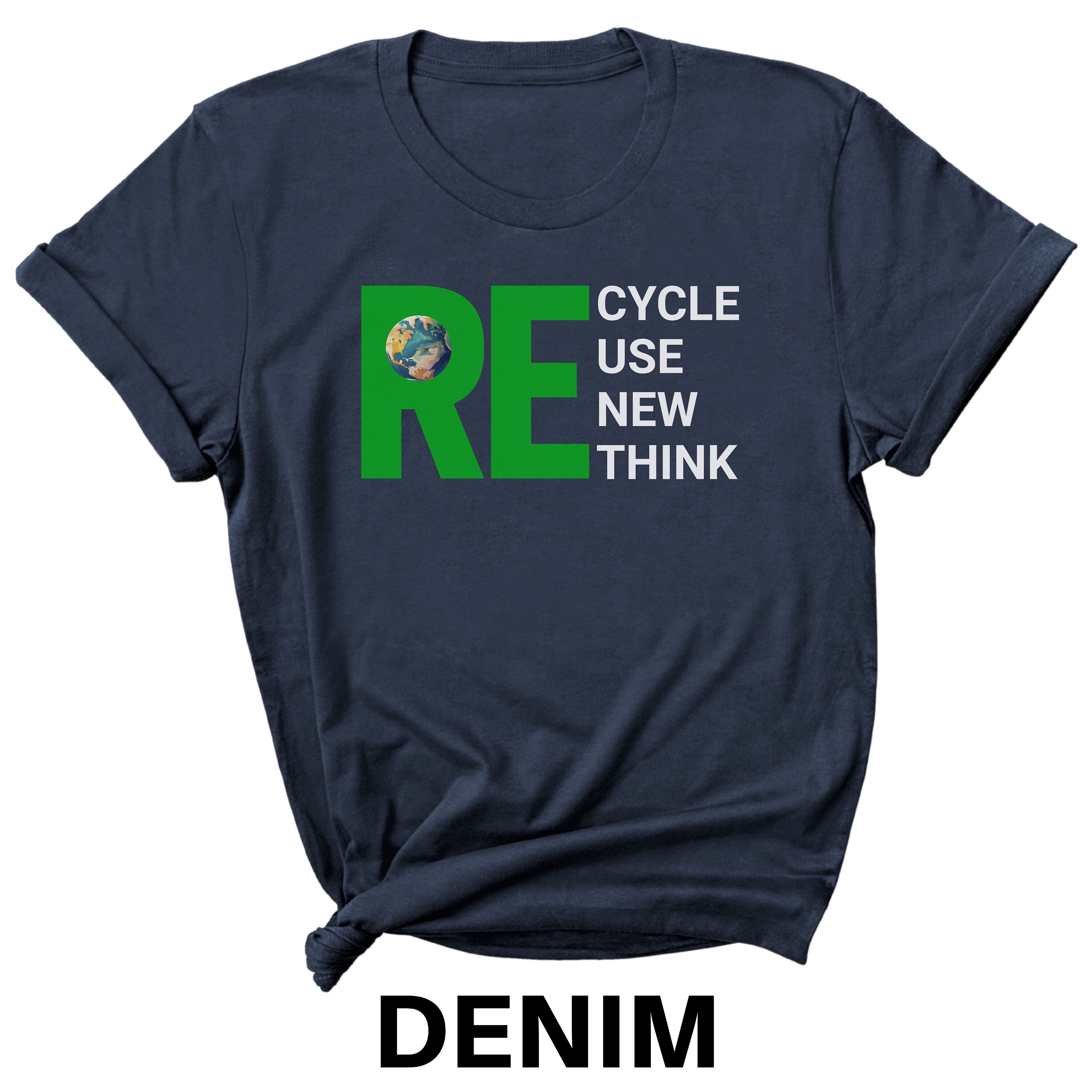 Recycle Reuse Renew Rethink Shirt, Recycle Shirt, Reuse Shirt, Renew ...