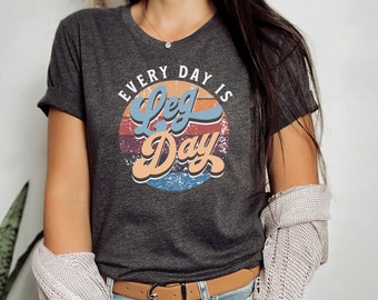 Every Day is Leg Day Shirt, Leg Day Shirt, Gym Shirt, Workout Shirt, Funny Gym Shirt, I'd Rather Be Doing Legs, Gym Lover Shirt, Workout