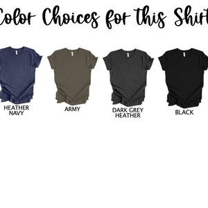 May include: Four t-shirts in different colors: heather navy, army, dark grey heather, and black.  Color Choices for this Shirt.