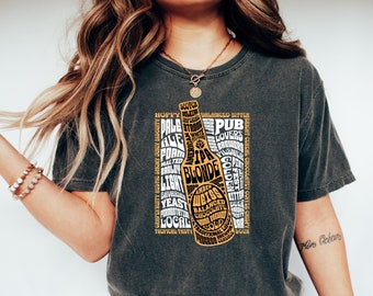Beer Bottle Shirt, Drink Beer, Comfort Colors Shirt, Drink Beer, Drink Beer Shirt, Beer Shirt, Beer Snob, Craft Beer Shirt, Beer Lover, Beer