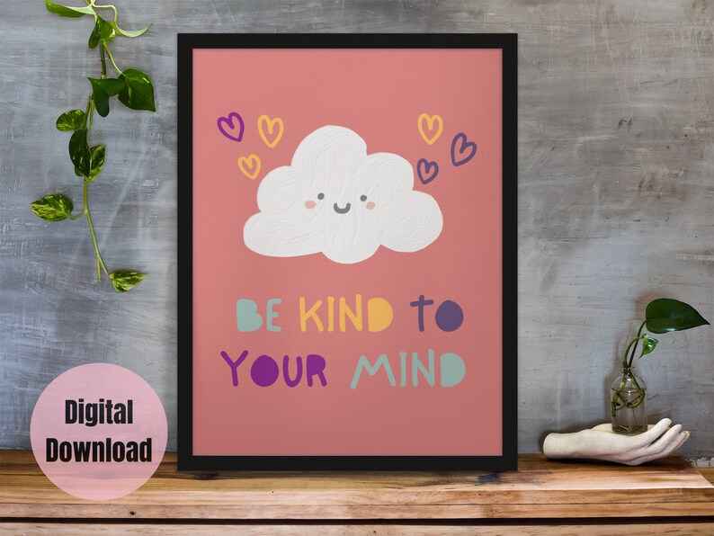 Be Kind to Your Mind Mental Health Poster, Colorful Cloud, Art