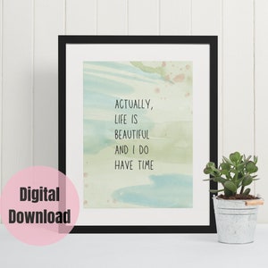 Digital Art, Inspirational Quote, Printable Wall Art, Gift for Friend, Quote Prints, Living Room Print,Self Care Art, Therapist Office Decor