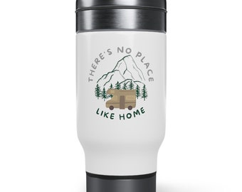 RV Life There's No Place Like Home  Stainless Steel Travel Mug with Handle, 14oz