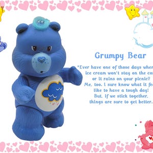 May include: A blue Grumpy Bear figurine with a cloud belly badge. The text reads "Ever have one of those days when your ice cream won't stay on the cone or it rains on your picnic?" and "Grumpy Bear".