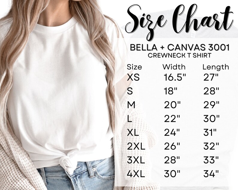 May include: Size chart for Bella + Canvas 3001 crewneck t-shirt. The chart shows the width and length measurements in inches for sizes XS to 4XL.