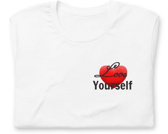 Heart Love Yourself T-Shirt | Graphic Tee for Self-Love | Inspirational | White Tee with Red Hearts | Positive Motivation