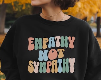 Empathy Sweatshirt: Retro Positive Clothing for Women