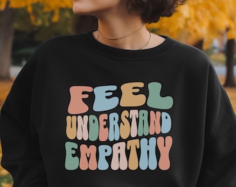 Empathy Sweatshirt: Retro Positive Clothing for Women