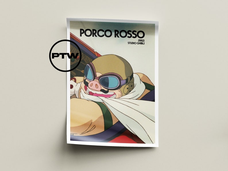 May include: A poster featuring a cartoon pig wearing goggles and a scarf, with the text "PORCO ROSSO 1992 STUDIO GHIBLI" at the top.