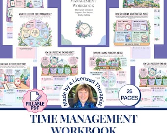 May include: A 26-page fillable PDF time management workbook featuring therapist-created worksheets with illustrations of clocks, plants, and productivity charts. The cover displays the title and a portrait of a woman.