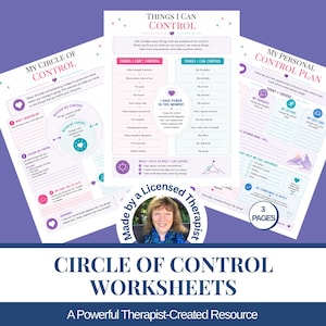 May include: Three white worksheets titled My Circle of Control, Things I Can Control, and My Personal Control Plan with purple and teal accents. A circular badge features a photograph of a person and the text Made by a Licensed Therapist.