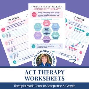 May include: Three printable therapy worksheets titled What Is Acceptance & Commitment Therapy, My Inner Experience, and Living My Values. The pages feature the ACT Hexaflex diagram, prompts for thoughts and feelings, and a circular badge with a photo of a person labelled Made by a Licensed Therapist.