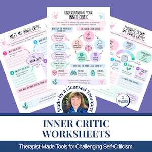 May include: Three printable worksheets titled Meet My Inner Critic, Understanding Your Inner Critic, and Turning Down My Inner Critic. The pages feature pastel pink, blue, and purple accents, diagrams, and text prompts for exploring self-criticism.