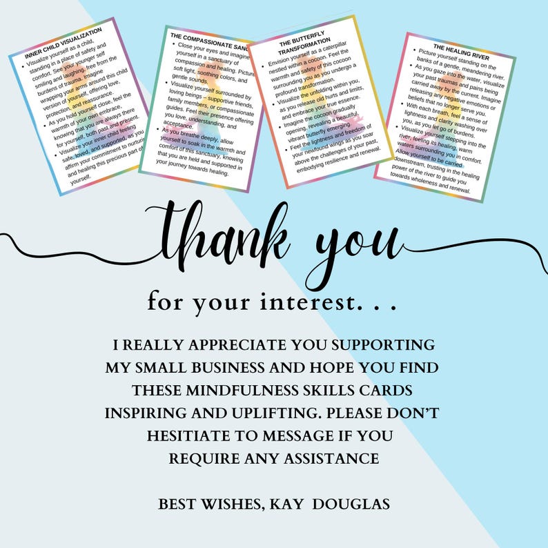 These Mindfulness Cards make an excellent gift and can also be used with clients or students to cultivate a deeper sense of awareness, reduce stress, or foster emotional regulation.
Best wishes, 
Kay Douglas