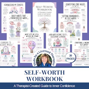May include: A 38-page self-worth workbook featuring various worksheets with titles like Acknowledging My Strengths, Daily Habits That Strengthen Self-Worth, Identifying Core Values, Setting Boundaries, and Learning to Validate Myself, with a therapist photo.