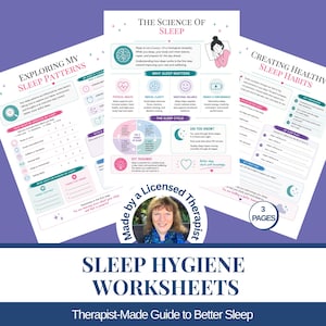 May include: A three-page set of sleep hygiene worksheets titled The Science of Sleep, Exploring My Sleep Patterns, and Creating Healthy Sleep Habits. The documents feature educational text, icons, checklists, and a circular badge stating Made by a Licensed Therapist.