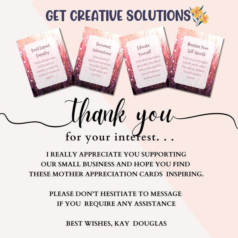 Thank you for your interest in my shop, Get Creative Solutions.
I wish you all the best,
Kay Douglas