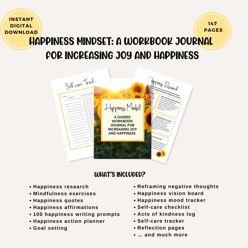 Includes happiness research happiness affirmations, mindfulness exercises, happiness writing prompts, happiness action planner, self-care checklist, happiness vision boards, and much, much more.