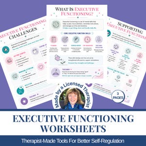 May include: Three educational worksheets titled What Is Executive Functioning, Executive Functioning Challenges, and Supporting Executive Functioning. The pages feature pastel-coloured icons, text, and bullet points explaining mental skills, challenges, and strategies for self-regulation.