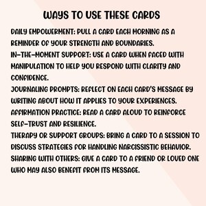 Use these cards to offer you practical strategies, to give you a frame-work for journal writing, as empowerment reminders, or to share at your support group.