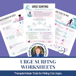 Peut inclure: Trois feuilles de travail blanches intitulées Urge Surfing, Understanding My Urges et How to Ride the Wave. Les pages présentent des illustrations bleues et roses de vagues, une personne surfant et du texte expliquant la thérapie comportementale.