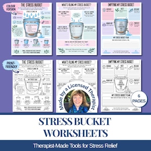May include: A set of six stress bucket worksheets for mental health support, featuring both colour and print-friendly versions. The pages include diagrams of buckets with spigots, prompts for identifying stressors, and plans for stress management.