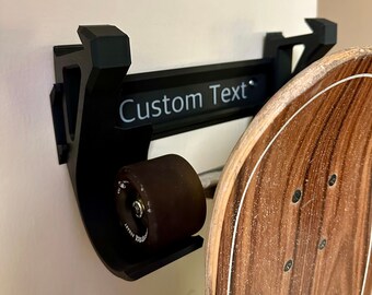 Skateboard Wall Mount - Displays Skateboard from both sides - Custom Text