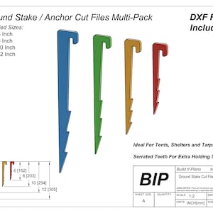 May include: A multi-pack of ground stakes with serrated teeth for extra holding strength. The stakes are available in four colors: blue, green, orange, and red. The stakes are 6, 8, 10, and 12 inches long. The image includes the text "Ground Stake / Anchor Cut Files Multi-Pack" and "DXF Files Included!"