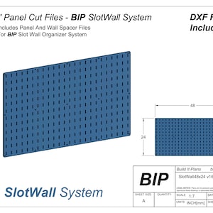 May include: A blue 4'x2' panel cut file for a SlotWall system, with a smaller 48x24 inch (121.92 x 60.96 cm) version. Includes panel and wall spacer files. The image also includes the text "DXF Files Included!" and "SlotWall System."