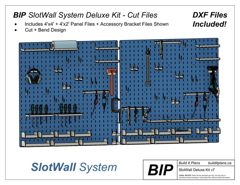 May include: A blue pegboard wall system with various tools and accessories hanging on it. The system is called "SlotWall" and is made by "BIP". The image includes the text "DXF Files Included!" and "Build It Plans SlotWall Deluxe Kit v7".