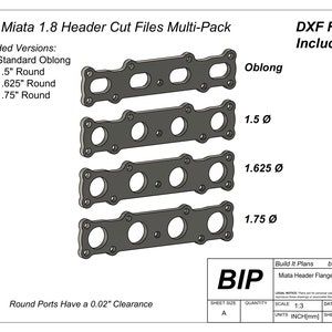 Puede incluir: Un diagrama en blanco y negro que muestra diferentes archivos de corte de encabezado para un motor Miata 1.8. El diagrama incluye cuatro diseños de encabezado diferentes: Standard Oblong, 1.5" Round, 1.625" Round y 1.75" Round. El texto "DXF Files Included!" está en la esquina superior derecha del diagrama. El texto "Build It Plans" y "Miata Header Flange Multi-Pack v3" está en la esquina inferior derecha del diagrama.