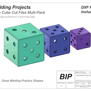 May include: Three metal dice in different colours: green, blue, and purple. The dice are 2, 3, and 4 inches in size. The image includes the text "Welding Projects Dice Cube Cut Files Multi-Pack" and "DXF Files Included!"  The image also includes the text "Build It Plans Dice Multi-Pack v5" and "Great Welding Practice Shapes".